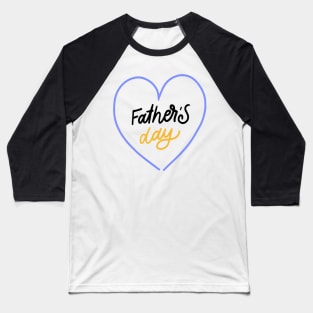 father day Baseball T-Shirt